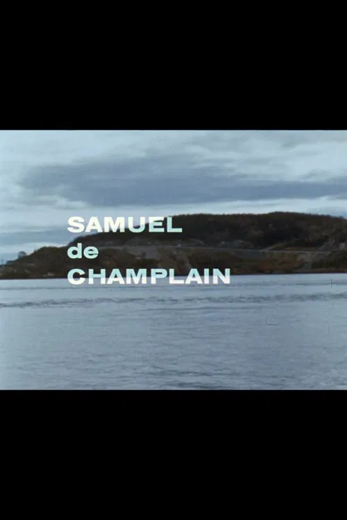 Samuel de Champlain: Québec 1603 movie poster