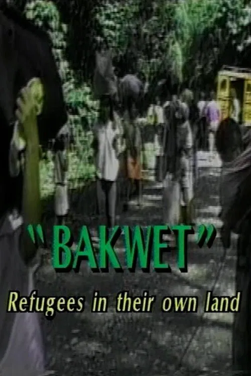 Bakwet: Refugees in Their Own Land movie poster