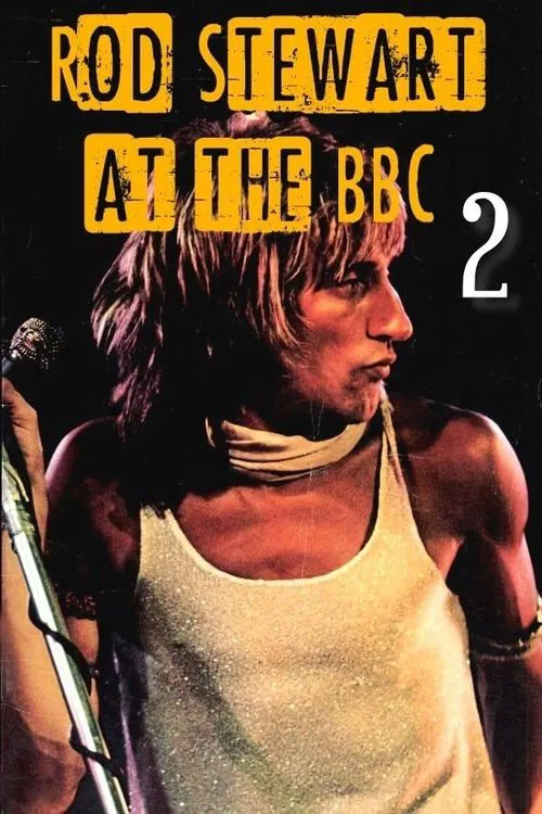 Poster do filme Rod Stewart at the BBC 2