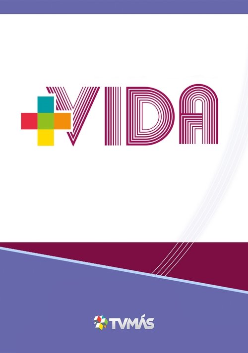 Más Vida tv show poster