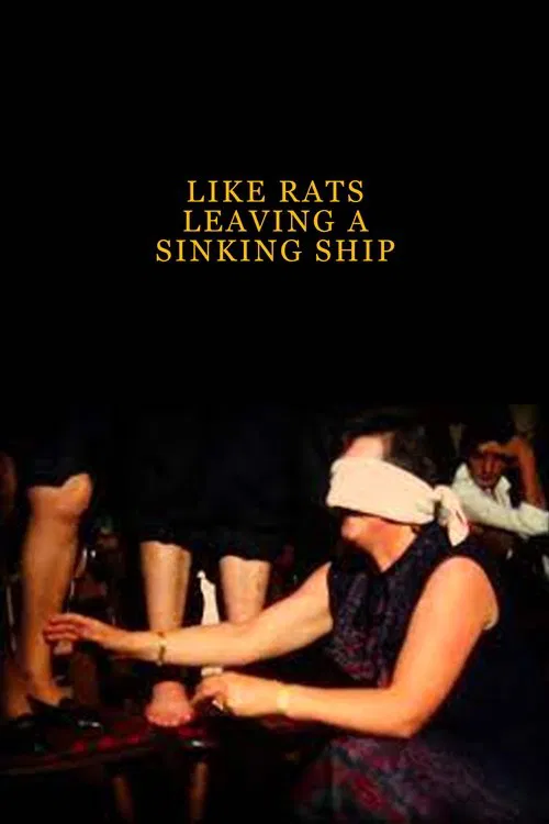 Like Rats Leaving a Sinking Ship movie poster