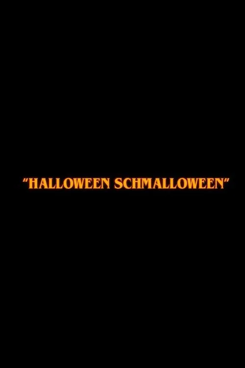 Halloween Schmalloween movie poster
