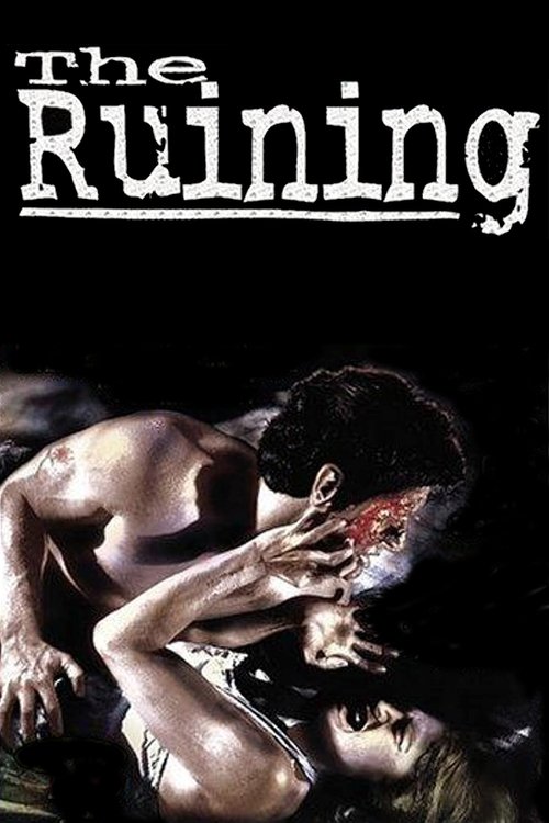 The Ruining movie poster