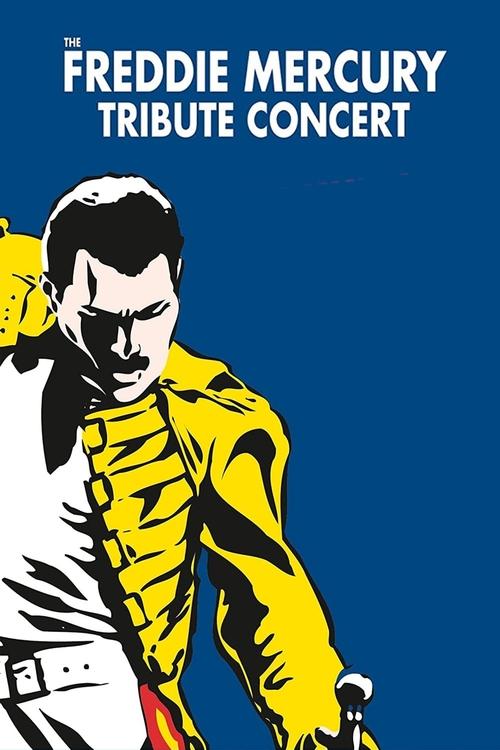 The Freddie Mercury Tribute Concert movie poster