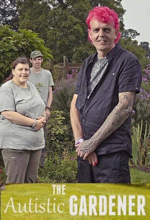 The Autistic Gardener tv show poster