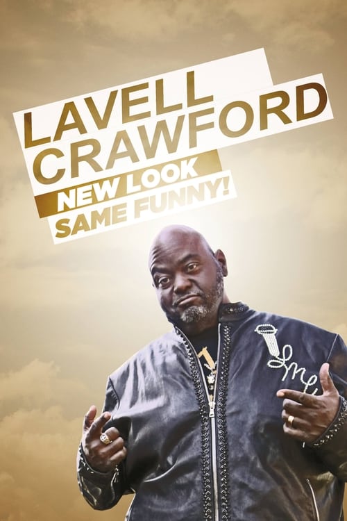 Lavell Crawford: New Look Same Funny! movie poster