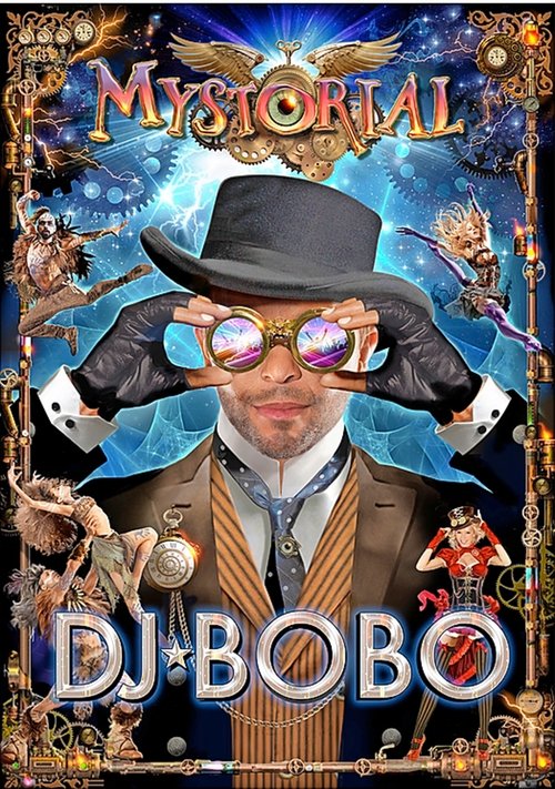 DJ BoBo - Mystorial - 25th Anniversary Tour movie poster