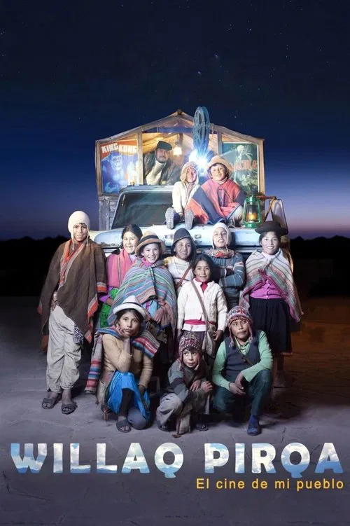 Willaq Pirqa, the Cinema of My Village movie poster