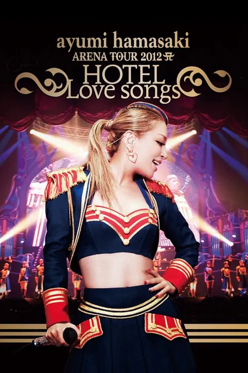 Ayumi Hamasaki Arena Tour 2012 A: Hotel Love Songs movie poster