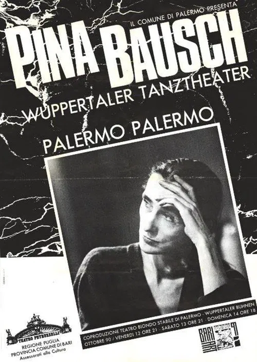 Poster do filme Palermo Palermo - Ein Stück von Pina Bausch