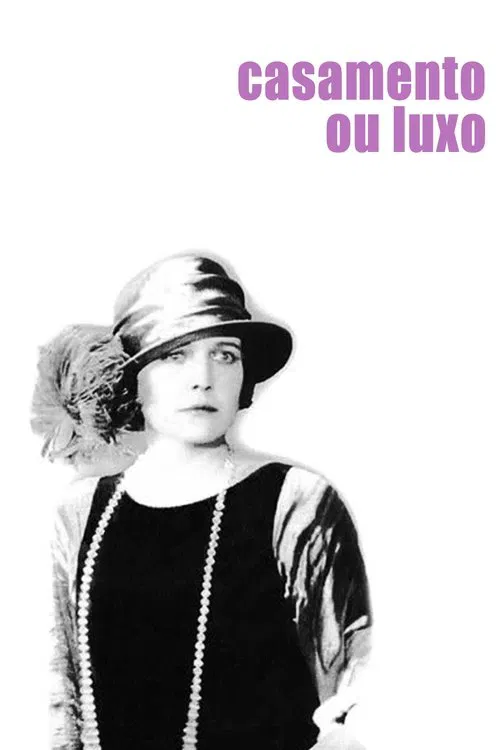 Poster do filme Casamento ou Luxo