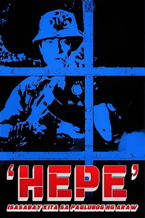 Hepe: Isasabay Kita Sa Paglubog Ng Araw movie poster