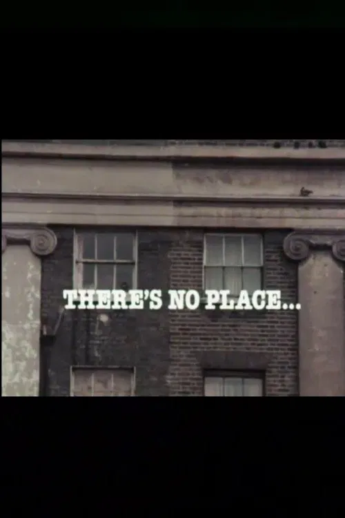 There's No Place... movie poster