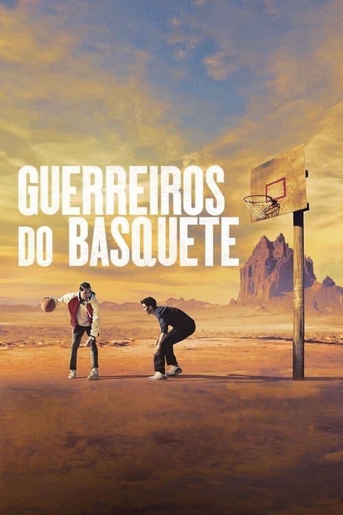 Poster do filme Guerreiros do Basquete