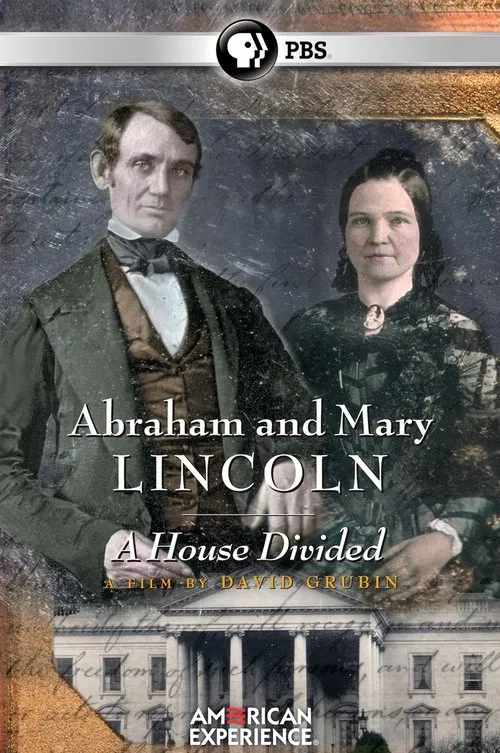 Abraham and Mary Lincoln:  A House Divided movie poster