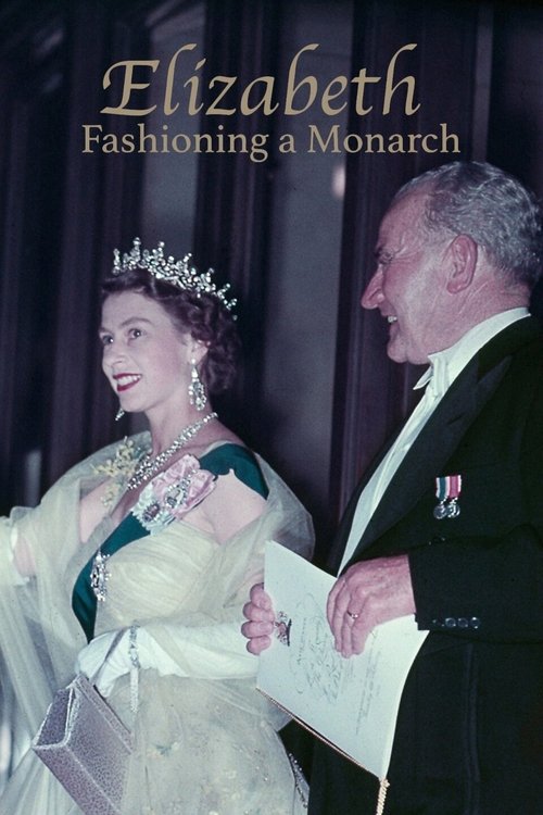 Elizabeth: Fashioning a Monarch movie poster