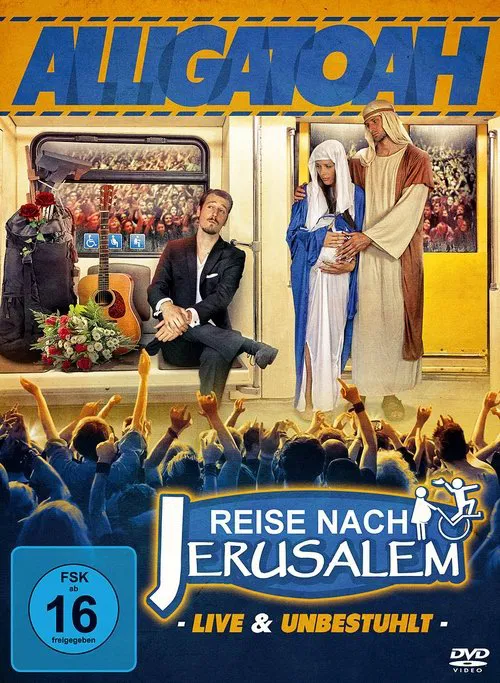 Alligatoah - Reise nach Jerusalem - Live & Unbestuhlt movie poster