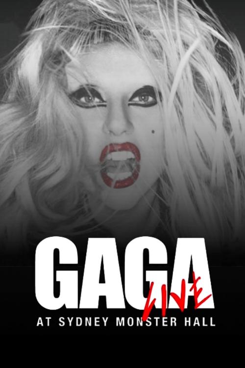 GAGA Live at Sydney Monster Hall movie poster