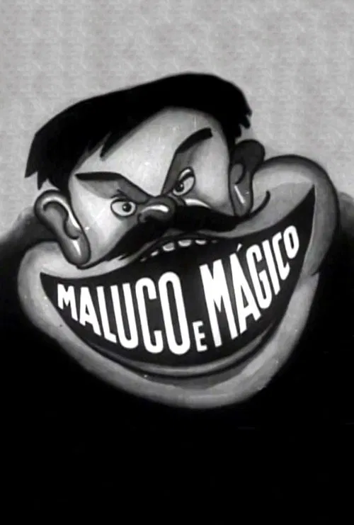 Maluco e Mágico movie poster