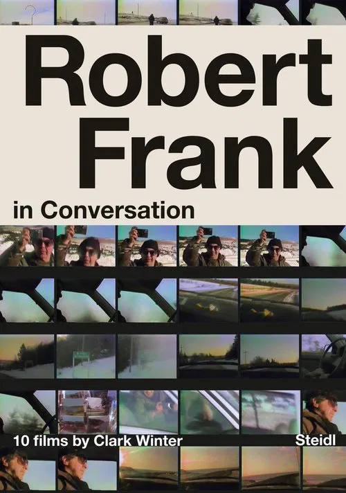Robert Frank in Conversation with Clark Winter: 10 Films movie poster