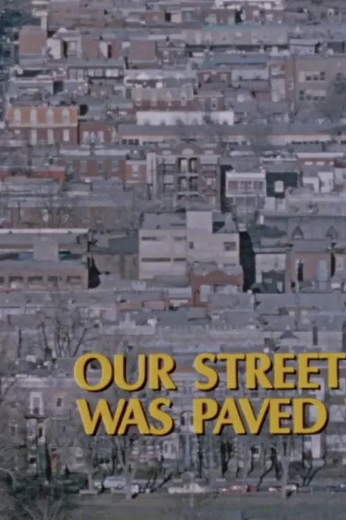 Our Street Was Paved with Gold movie poster