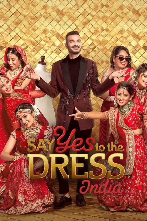 Say Yes to the Dress: India tv show poster