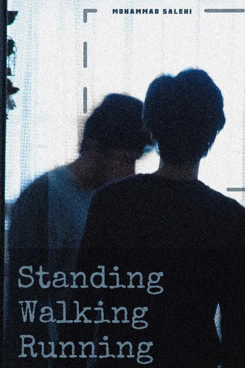 Poster do filme Standing Walking Running