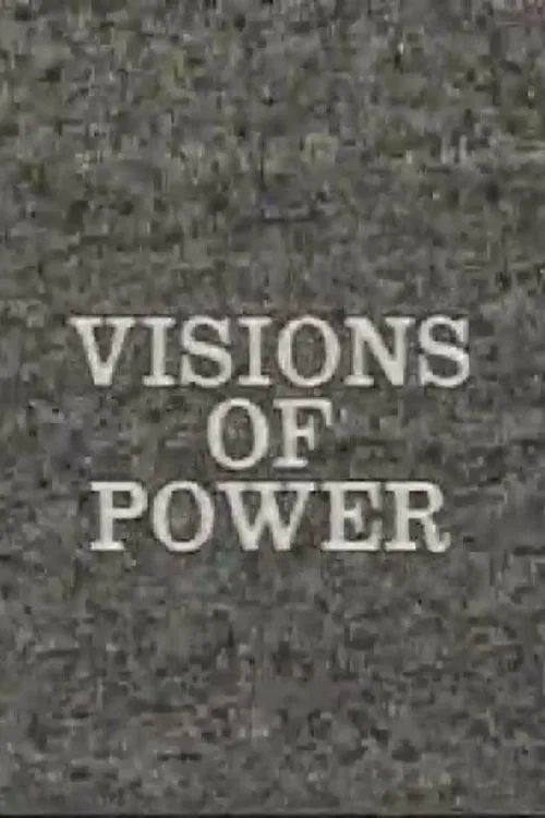 Visions of Power movie poster