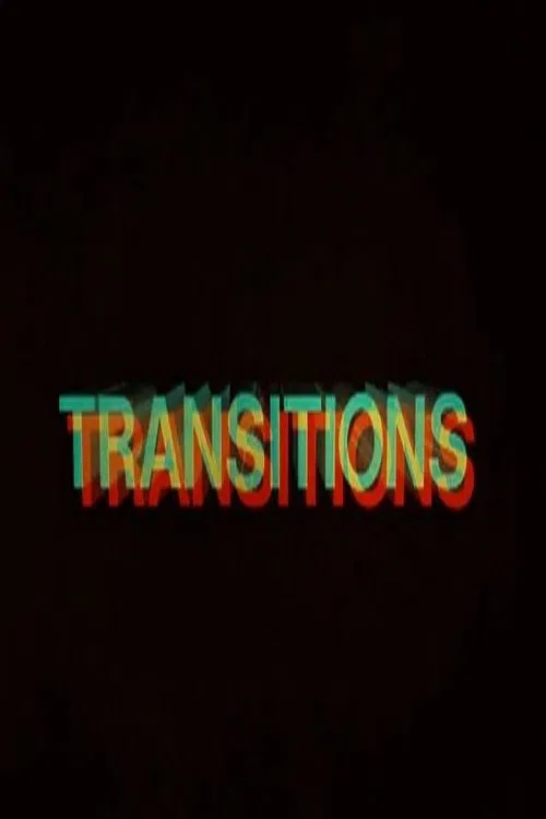 Transitions movie poster