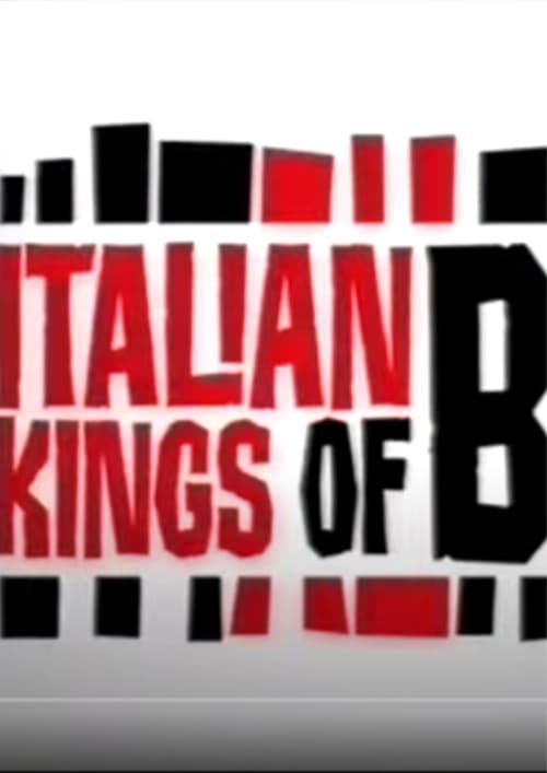 Italian Kings Of B movie poster