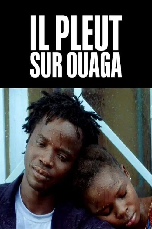 It Rains on Ouaga movie poster