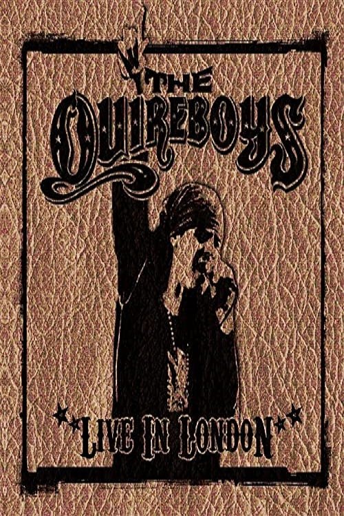 Poster do filme The Quireboys | Live In London