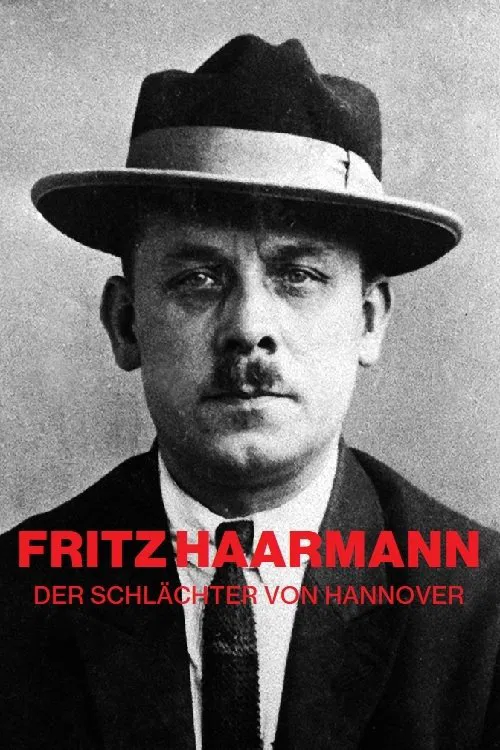 Fritz Haarmann: The Butcher From Hanover movie poster