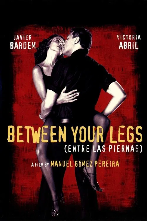 Between Your Legs movie poster