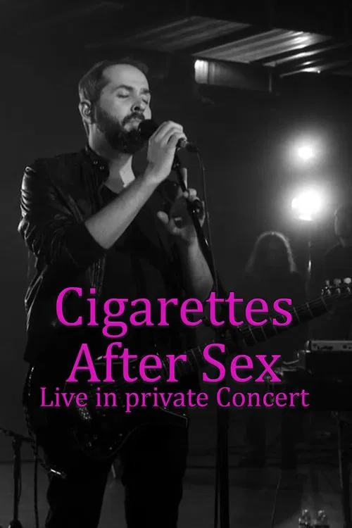 Cigarettes After Sex in Private Paris Concert movie poster
