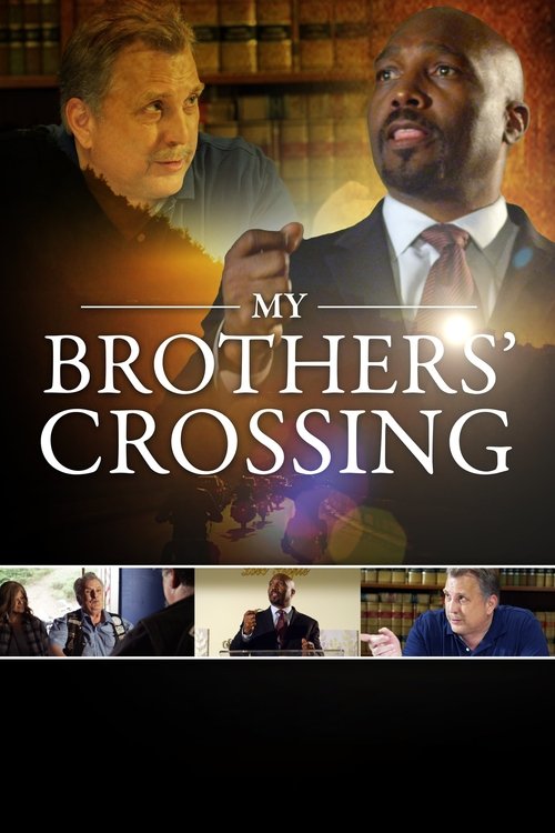 My Brothers' Crossing movie poster