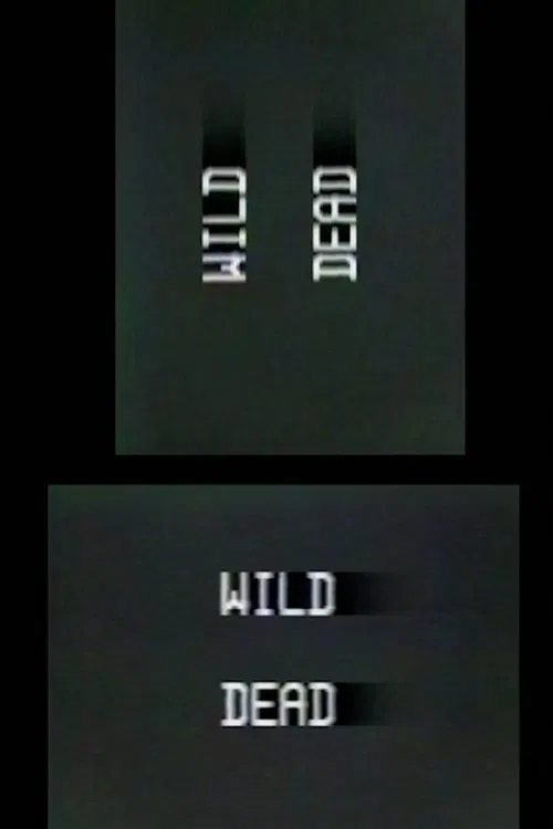 Wild Dead I, II, III movie poster