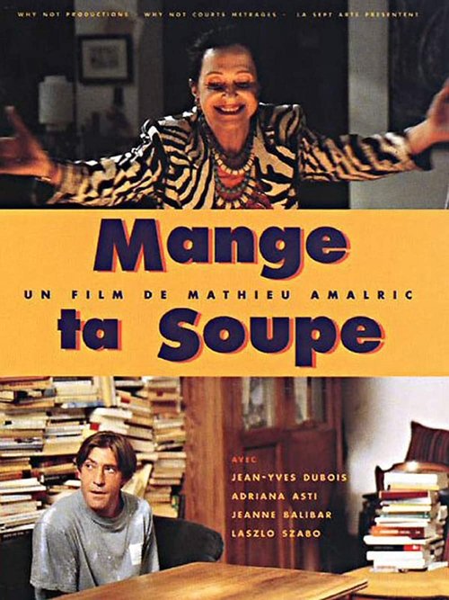 Mange ta soupe movie poster