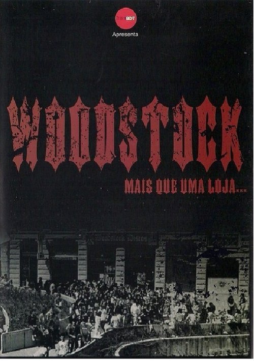 Woodstock - Mais Que Uma Loja movie poster