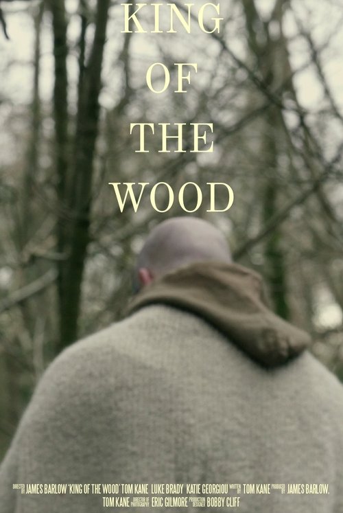 King of The Wood movie poster