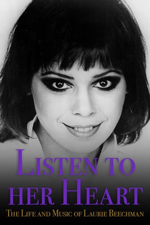 Listen to Her Heart: The Life and Music of Laurie Beechman movie poster