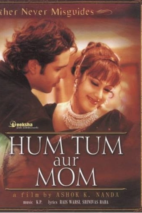 Hum Tum Aur Mom: Mother Never Misguides movie poster