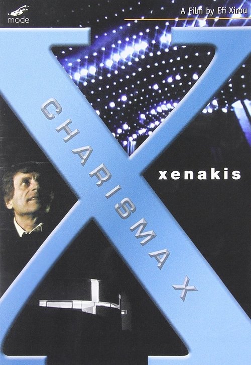 Charisma X: Iannis Xenakis movie poster