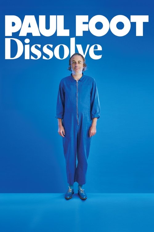 Paul Foot: Dissolve movie poster