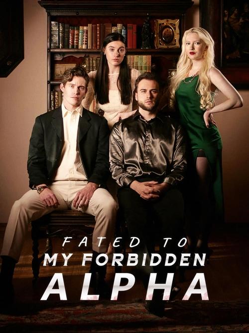 Fated to My Forbidden Alpha movie poster