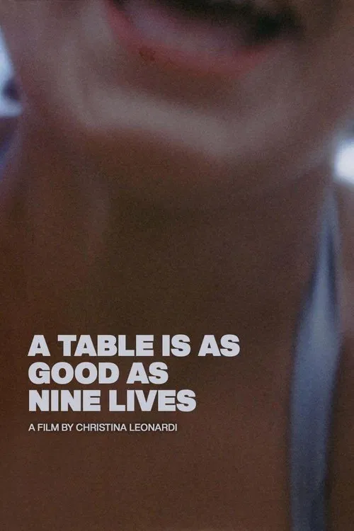 A Table Is As Good As Nine Lives movie poster