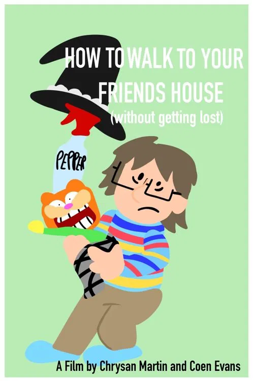 How to Walk to Your Friend's House Without Getting Lost movie poster
