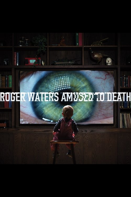 Roger Waters - Amused to Death movie poster