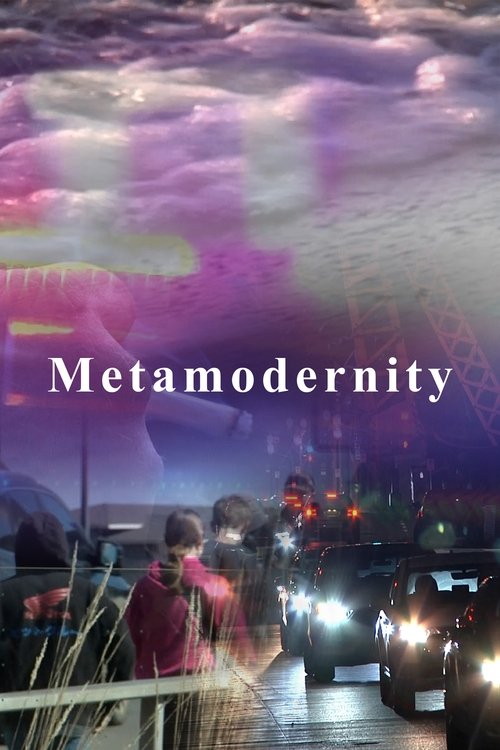 Metamodernity movie poster