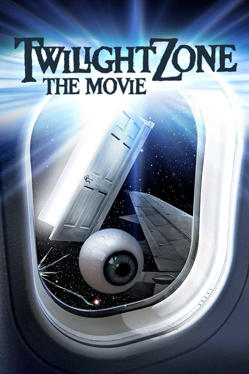 Twilight Zone: The Movie movie poster